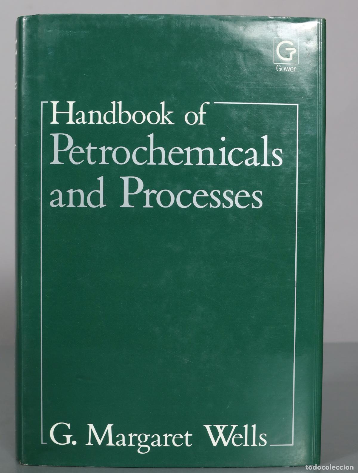 Libros de segunda mano de ciencias: Handbook of Petrochemicals and Processes - G. Margaret Wells - Gower