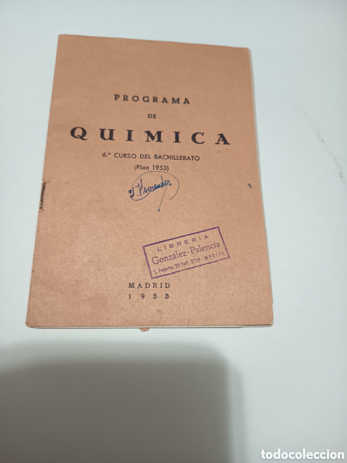 Libros de segunda mano de ciencias: Programa de qu&iacute;mica 6 bachillerato 1955