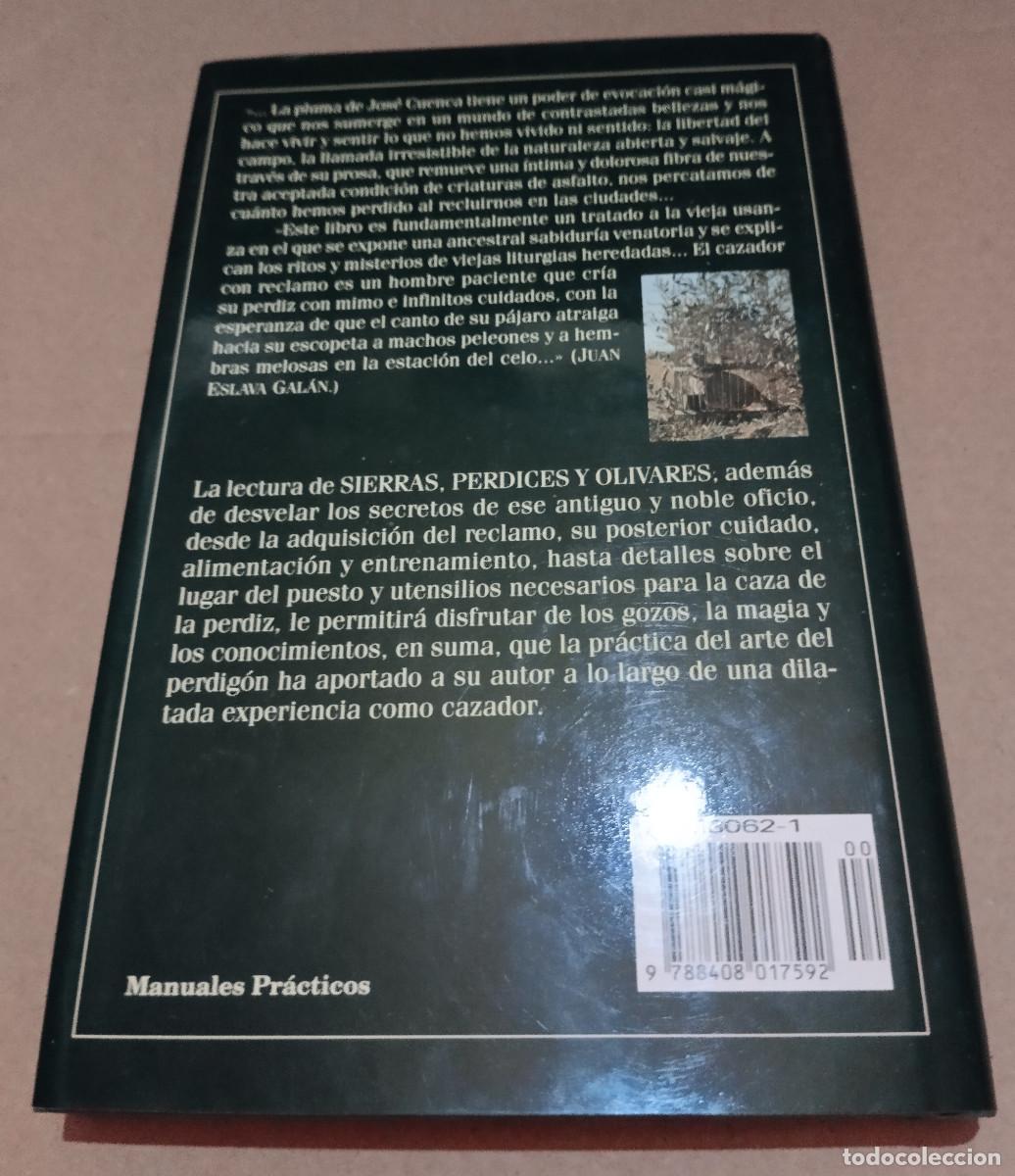 Libros de segunda mano: SIERRAS, PERDICES Y OLIVARES Jos&eacute; Cuenca - Foto 2
