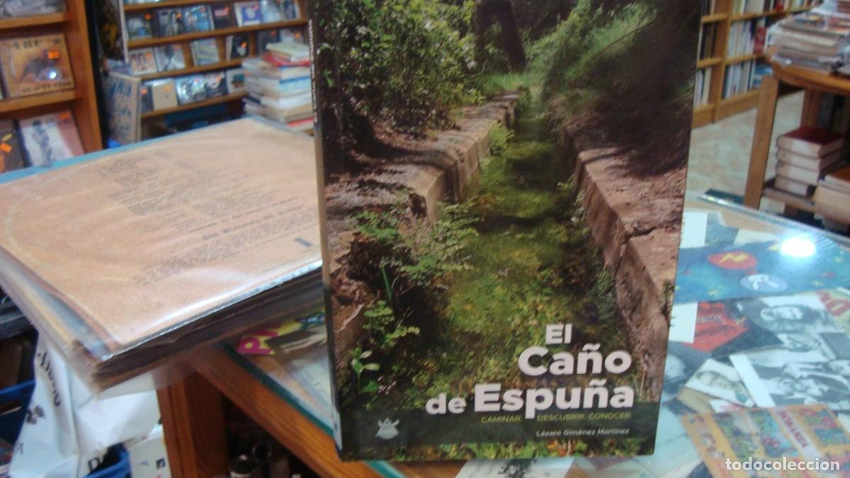 Libros de segunda mano: El ca&ntilde;o de Espu&ntilde;a: Caminar, descubrir, conocer de L&aacute;zaro Gim&eacute;nez Mart&iacute;nez, L&aacute;zaro - Murcia