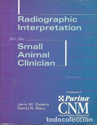 Libros de segunda mano: RADIOGRAPHIC INTERPRETATION FOR THE SMALL ANIMAL CLINICIAN - A-VETER-209