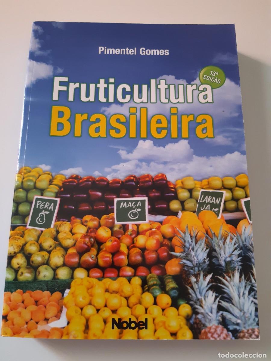 Libros de segunda mano: FRUTICULTURA BRASILEIRA - Pimentel Gomes