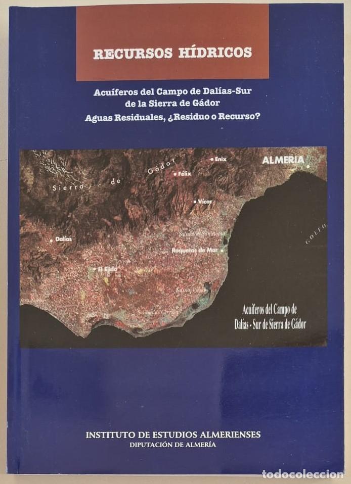 Libros de segunda mano: Recursos h&iacute;dricos. Acu&iacute;feros del Campo de Dal&iacute;as-Sur de la Sierra de G&aacute;dor