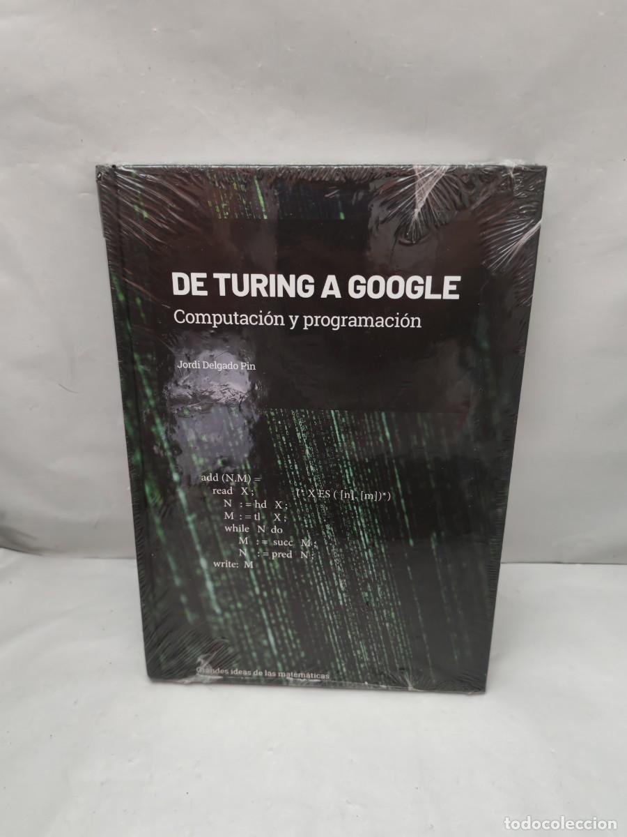 Libri di seconda mano: De Turing a Google: Computaci&oacute;n y programaci&oacute;n (sin recorrido comercial, COMO NUEVO)