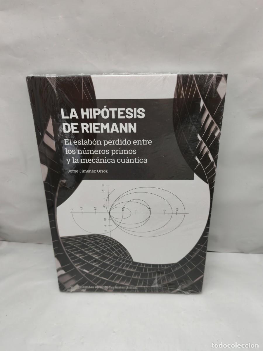 Libros de segunda mano de ciencias: La hip&oacute;tesis de Riemann. El eslab&oacute;n perdido entre los n&uacute;meros primos y la mec&aacute;nica cu&aacute;ntica