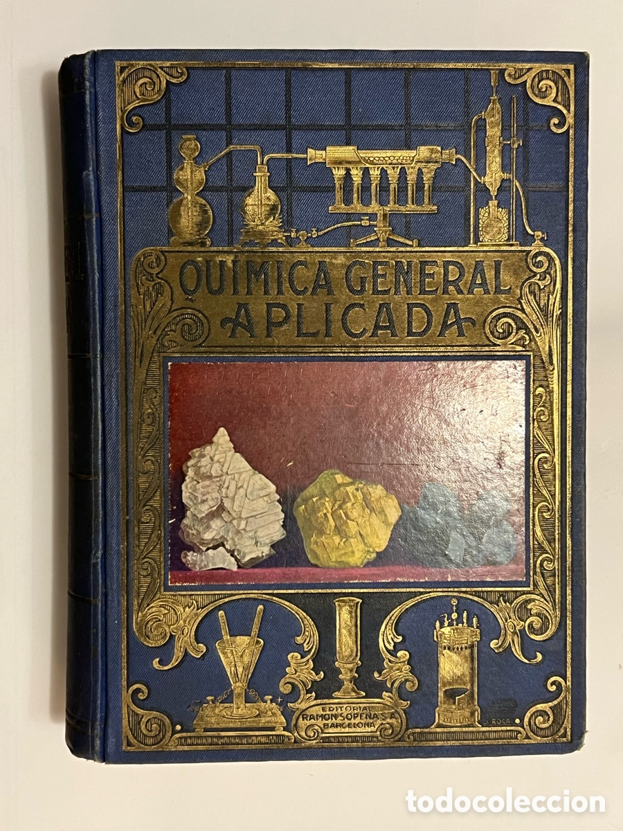 Libros de segunda mano de ciencias: SOPENA - QU&Iacute;MICA GENERAL APLICADA, LUIS POSTIGO (a.1940) Biblioteca Hispania