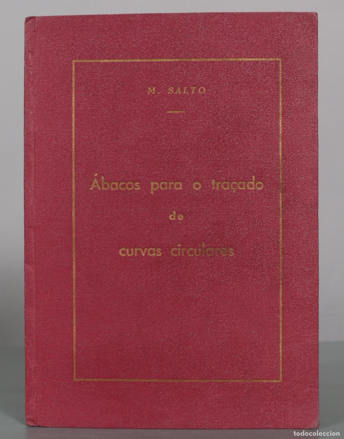 Libros de segunda mano de ciencias: &Aacute;bacos para o tra&ccedil;ado de curvas circulares - M. Salto - Tipografia Rocha