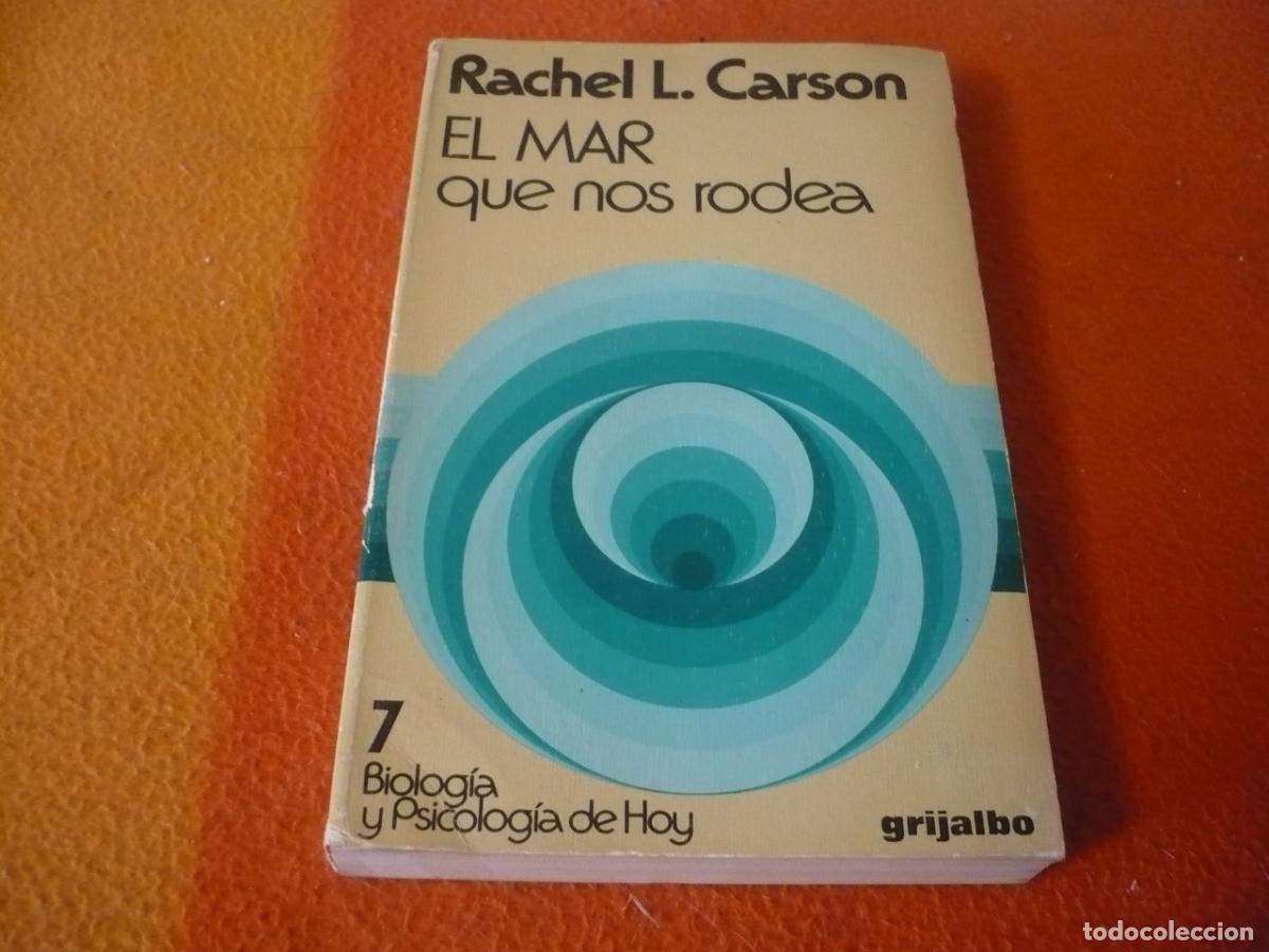 Libros de segunda mano: EL MAR QUE NOS RODEA ( RACHEL L. CARSON ) OCEANO BIOLOGIA EVOLUCION HISTORIA VIDA