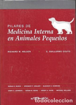 Libros de segunda mano: PILARES DE MEDICINA INTERNA EN ANIMALES PEQUE&Ntilde;OS - A-VETER-211