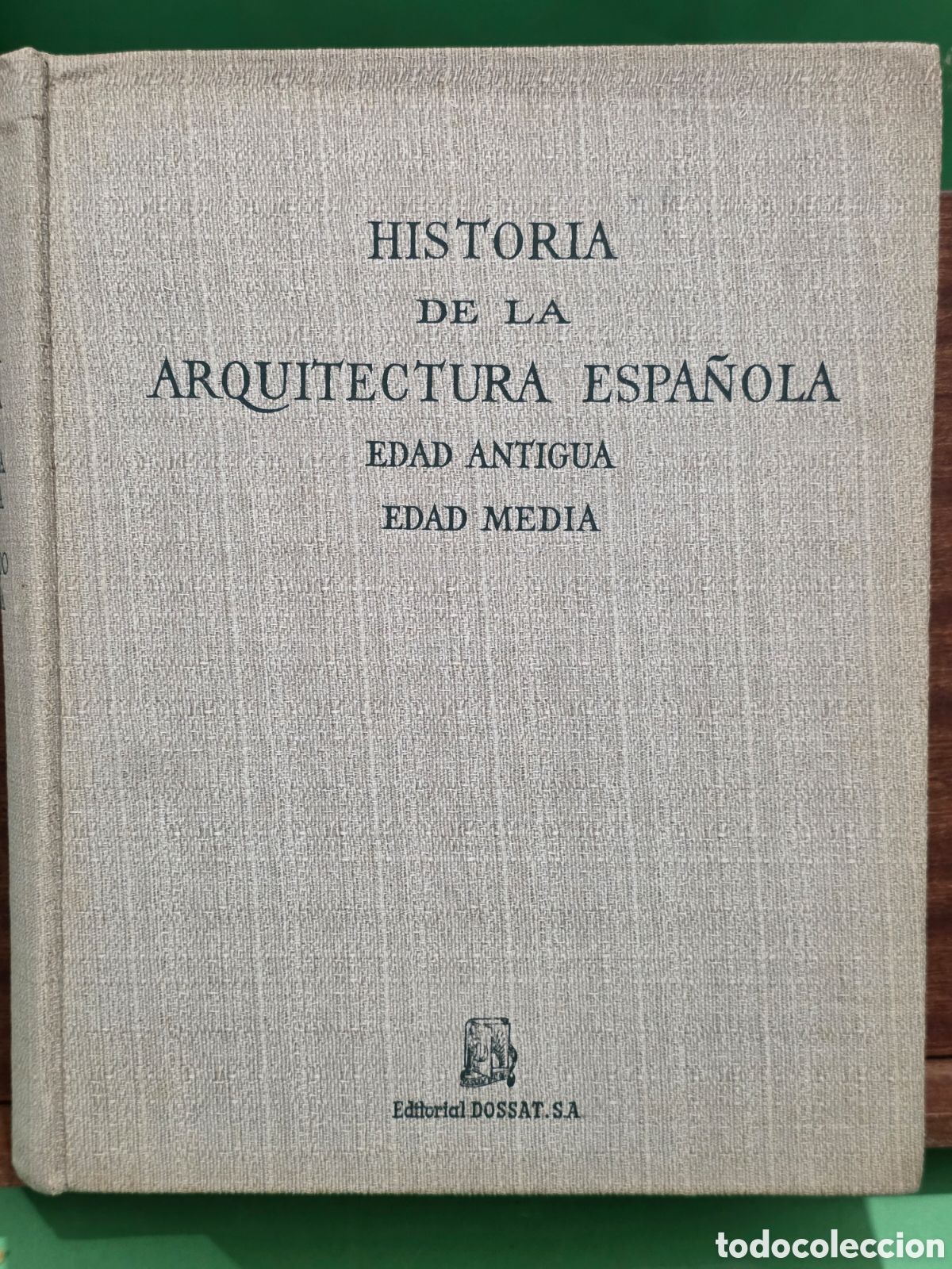 Libros de segunda mano de ciencias: &rdquo;&rdquo;HISTORIA DE LA ARQUITECTURA ESPA&Ntilde;OLA&rdquo;&rdquo;...EDAD ANTIGUA, EDAD MEDIA...FERNANDO CHUECA GOITIA..1965..