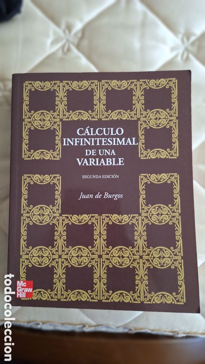 Libros de segunda mano de ciencias: C&aacute;lculo Infinitesimal de una variable. Juan de Burgos Rom&aacute;n