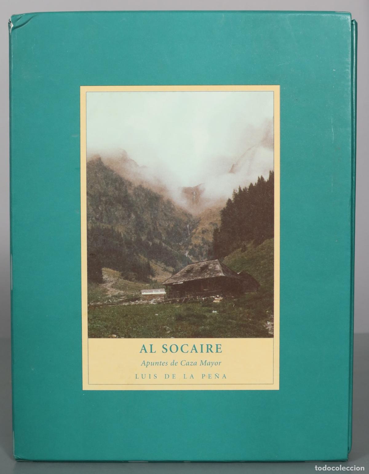 Libros de segunda mano: Al Socaire. Apuntes de Caza Mayor - Luis de la Pe&ntilde;a - Editorial Agualarga