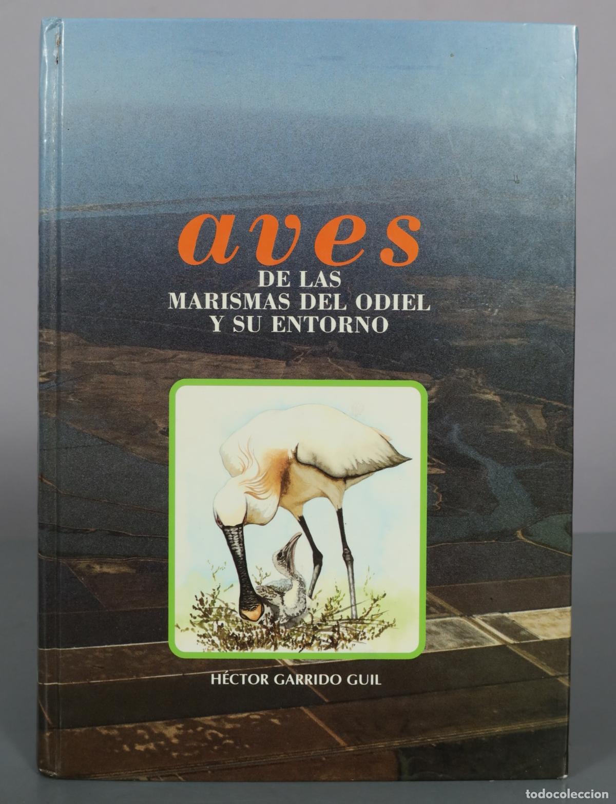 Libros de segunda mano: Aves de las marismas del Odiel y su entorno - H&eacute;ctor Garrido Guil