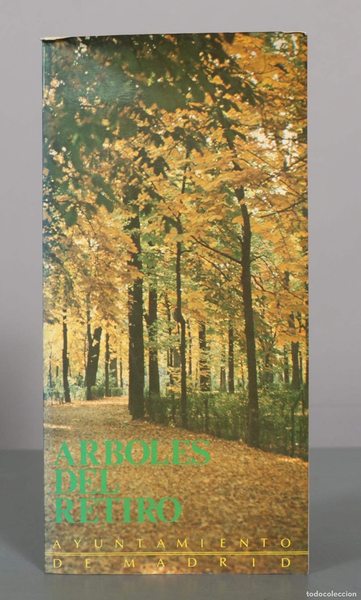 Libros de segunda mano: &Aacute;rboles del Retiro - Luis Mart&iacute;n Mart&iacute;n - Ayuntamiento de Madrid