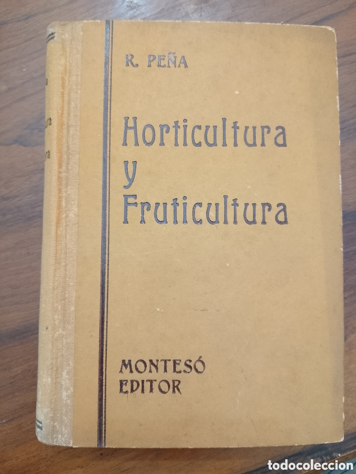 Libros de segunda mano: 1942. Horticultura y Fruticultura &mdash; Rogelio Pe&ntilde;a