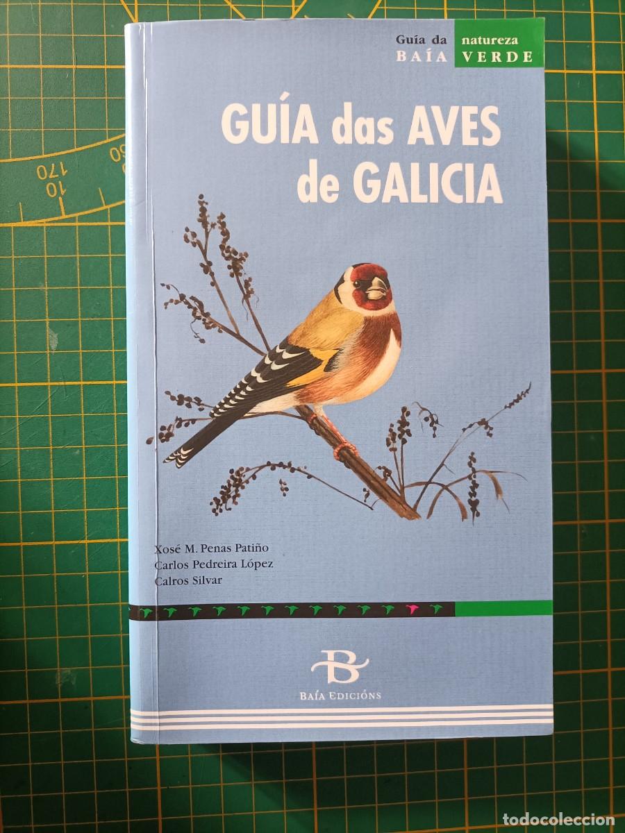 Livres d'occasion: GU&Iacute;A DAS AVES DE GALICIA. VV.AA - BA&Iacute;A EDICI&Oacute;NS, 2&ordf; EDIC. 2004