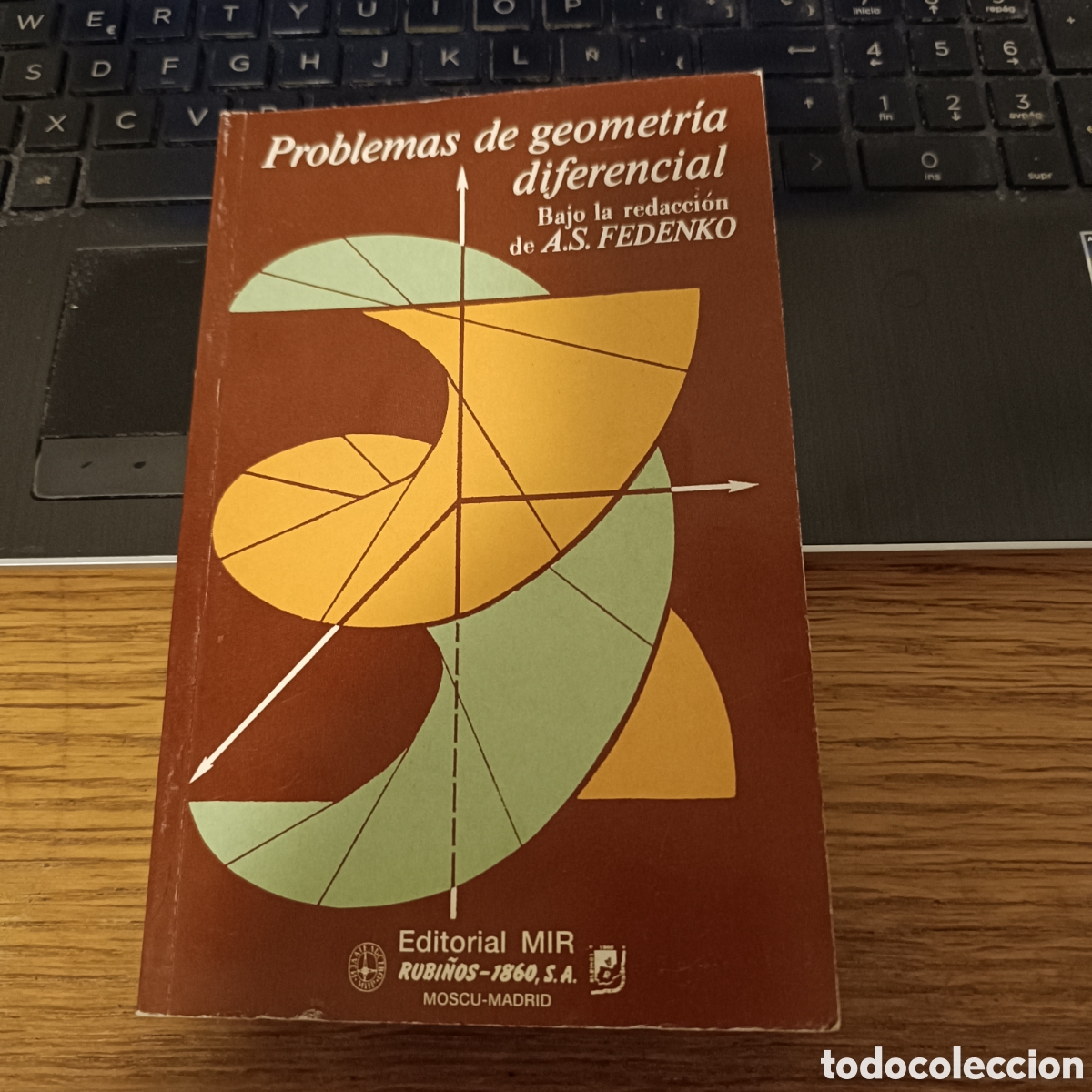 Libros de segunda mano de ciencias: AS FEDENKO - PROBLEMAS DE GEOMETR&Iacute;A DIFERENCIAL - MIR RUBI&Ntilde;OS 1991 - AI SAMOJV&Aacute;LOV