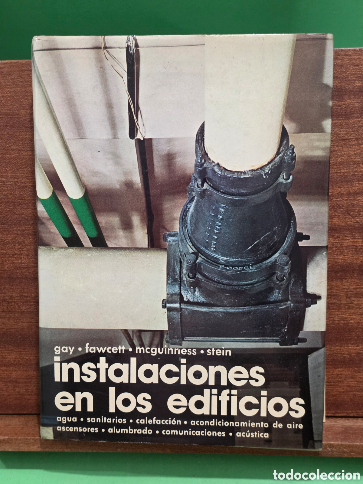 Libros de segunda mano de ciencias: &rdquo;&rdquo;INSTALACIONES EN LOS EDIFIOS&rdquo;&rdquo;...VV. AA..EDITORIAL GUSTAVO GILI...1974...