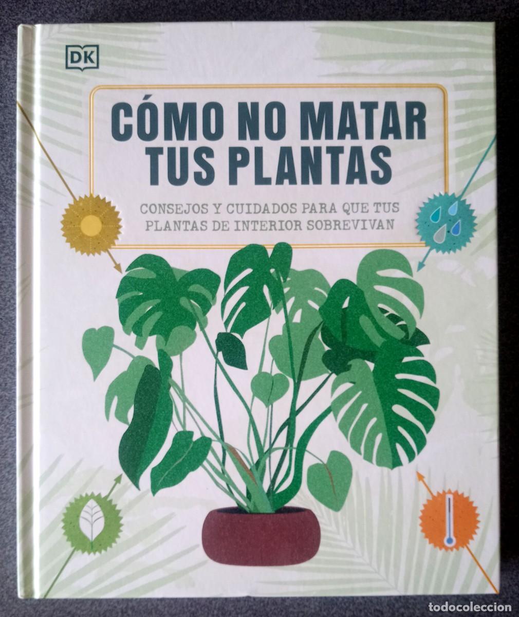 Libros de segunda mano: Como No Matar Tus Plantas Veronica Peerless