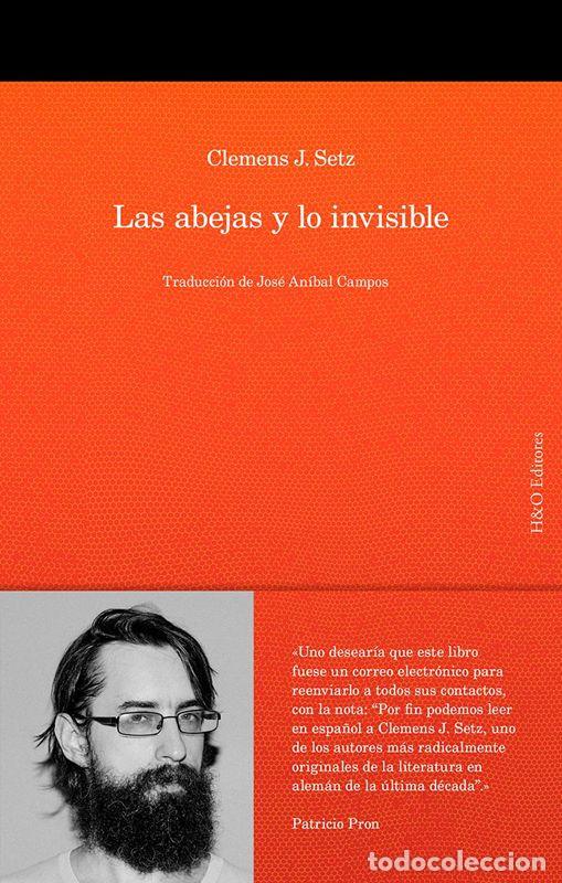 Gebrauchte B&uuml;cher: Las abejas y lo invisible. - J. Setz, Clemens.