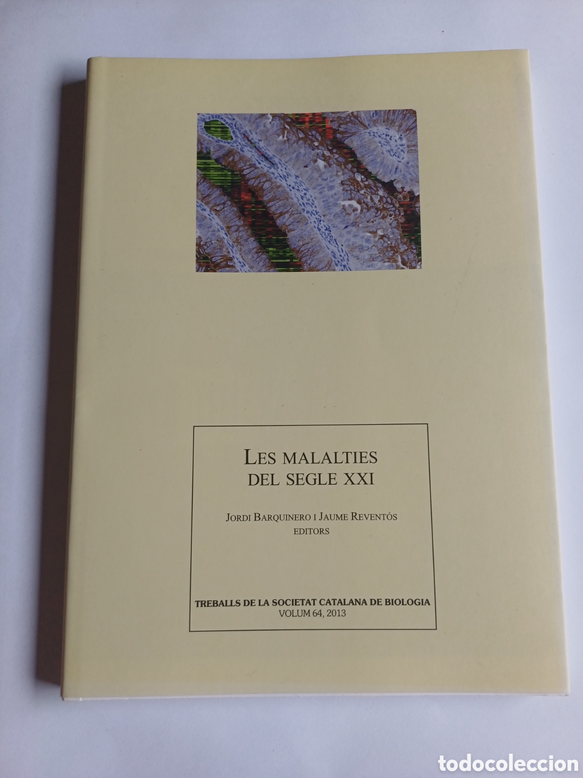 Libros de segunda mano: Les malalties del Segle XXI Societat Catalana de Biologia 2013 Tuberculosi VIH Cardiologia