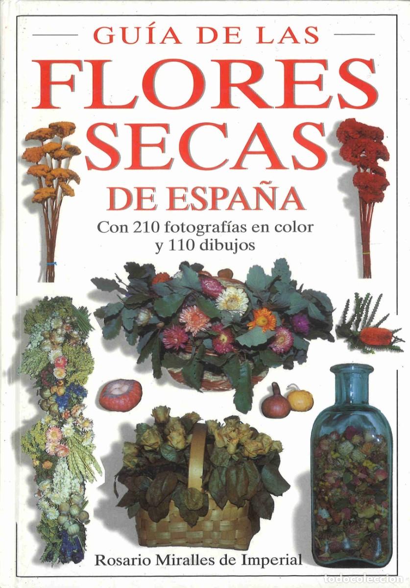 Gebrauchte B&uuml;cher: Gu&iacute;a de las flores secas de Espa&ntilde;a. Rosario Miralles de Imperial. Omega, 1997