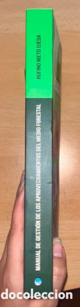 Libros de segunda mano: MANUAL DE GESTI&Oacute;N DE LOS APROVECHAMIENTOS DEL MEDIO FORESTAL. - Foto 2