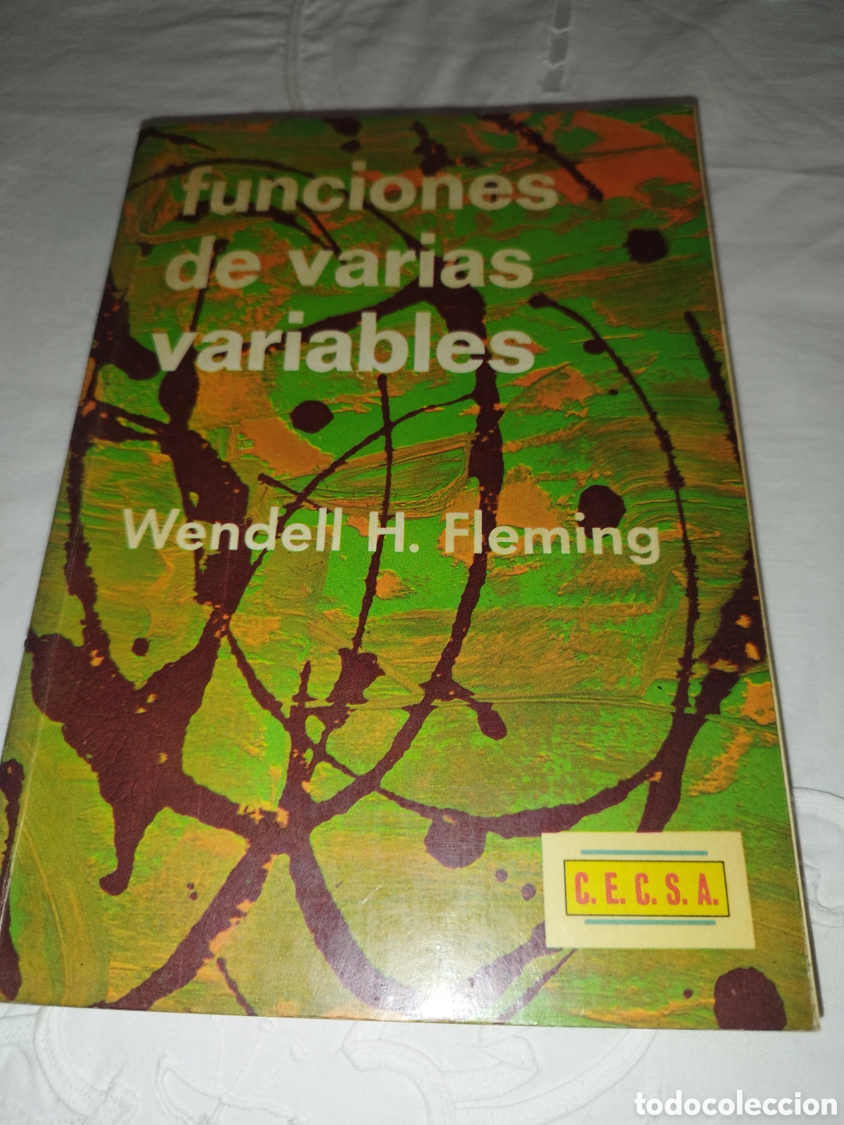Libros de segunda mano de ciencias: WENDELL H. FLEMING: FUNCIONES DE VARIAS VARIABLES. ED. C.E.C.S.A., 1969 PRIMERA EDICION.