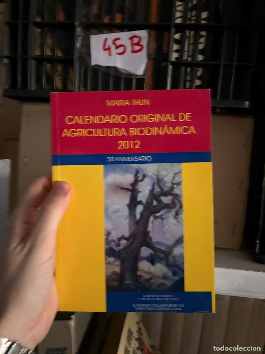 Libros de segunda mano: 45B &mdash; Maria Thun &mdash; Calendario original de agricultura biodin&aacute;mica 2012