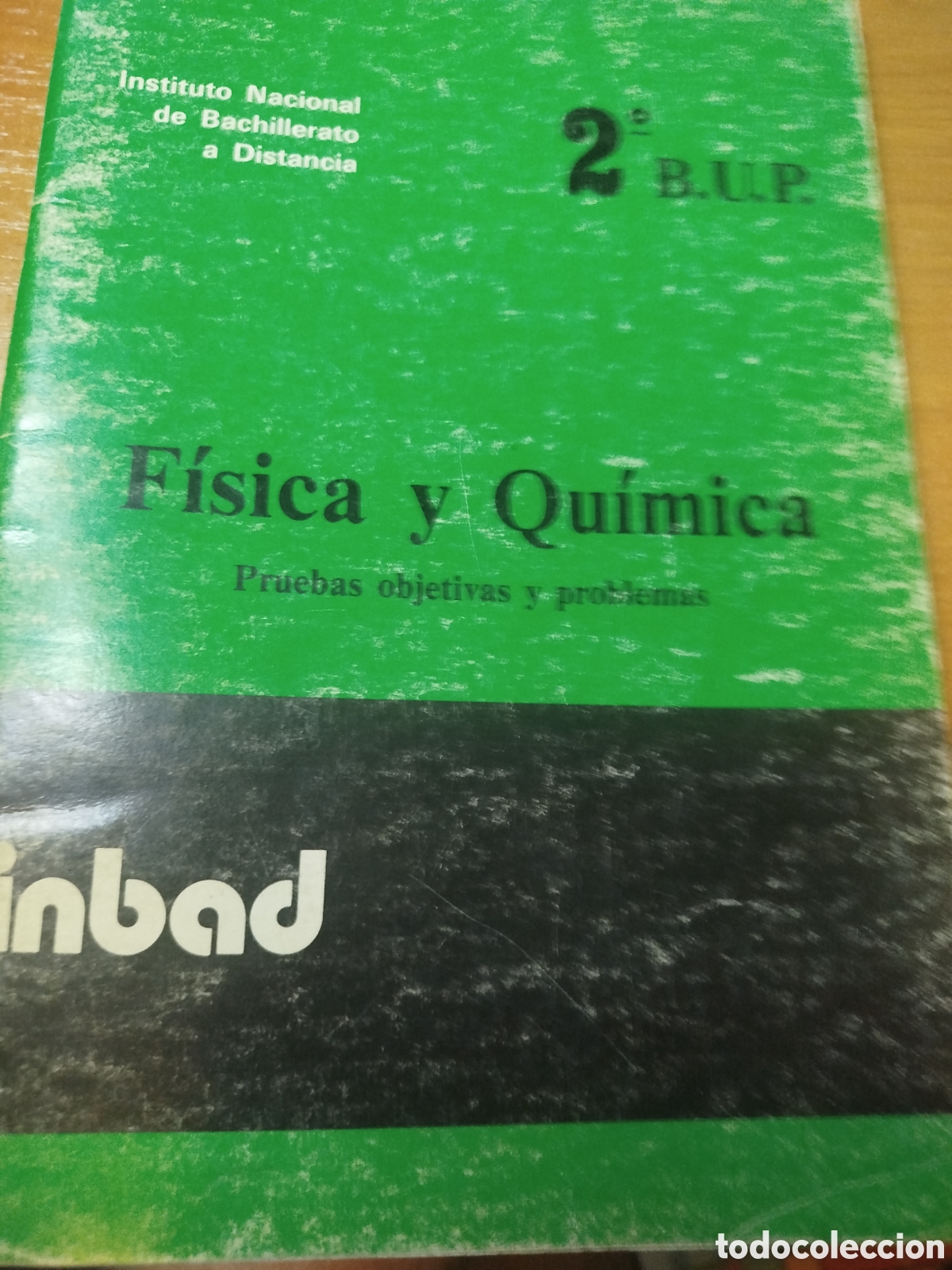 Libros de segunda mano de ciencias: F&iacute;sica y qu&iacute;mica pruebas objetivas y problemas. 2 bup. Inbad