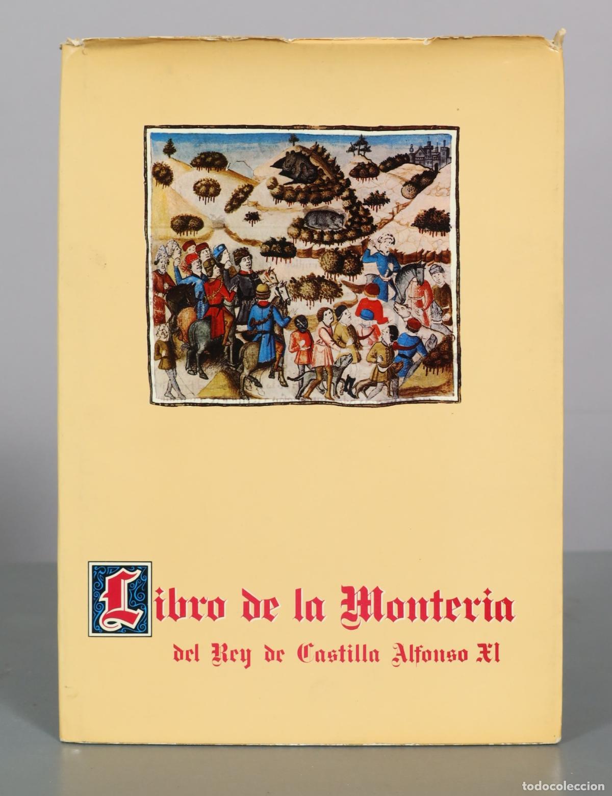 Libros de segunda mano: Libro de la Monter&iacute;a - Alfonso XI - Editorial Patrimonio Nacional