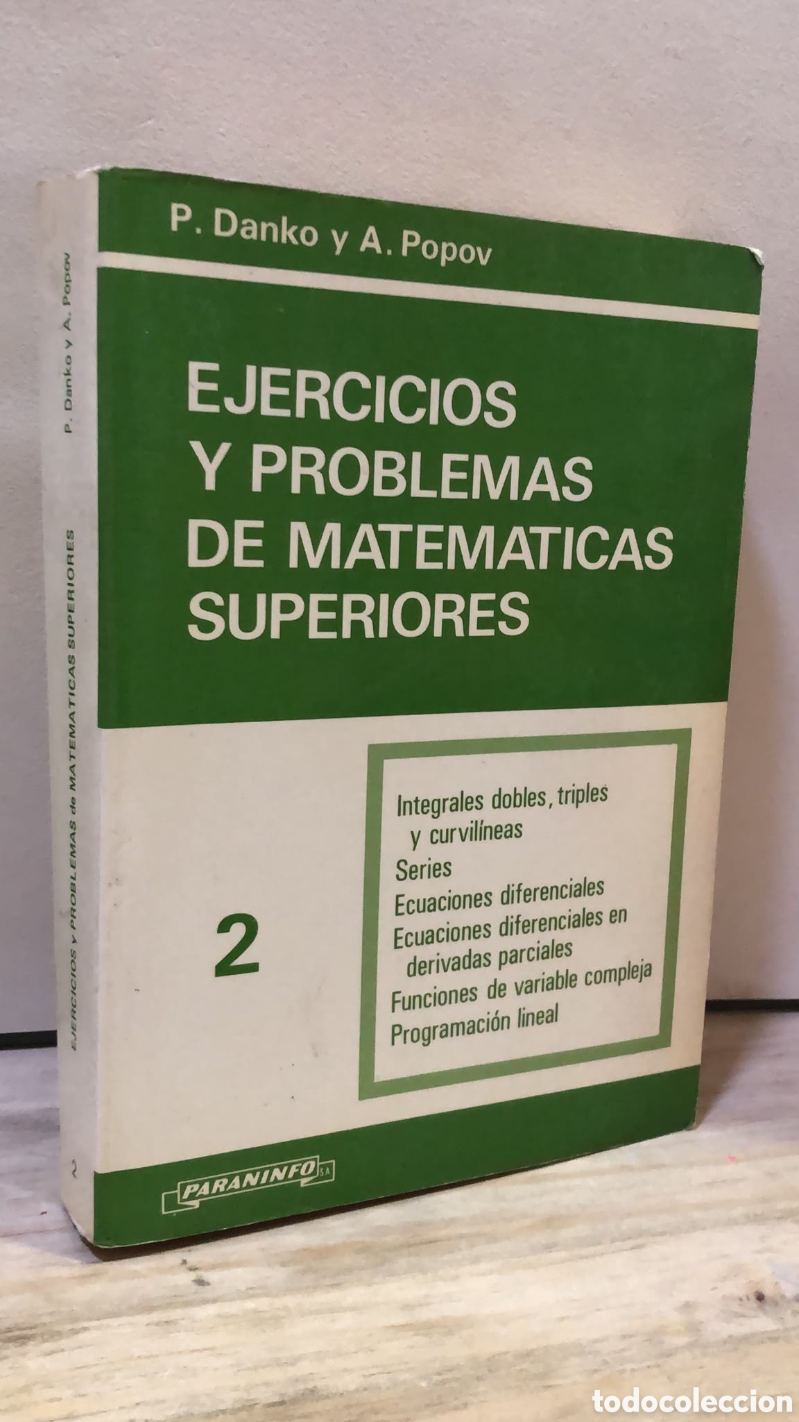 Livres d'occasion: Ejercicios y problemas de matem&aacute;ticas superiores. Tomo 2 - P. Danko y A. Popov