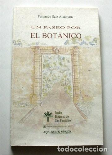 Livres d'occasion: Un paseo por el Bot&aacute;nico. Jard&iacute;n Bot&aacute;nico de San Fernando (C&aacute;diz)