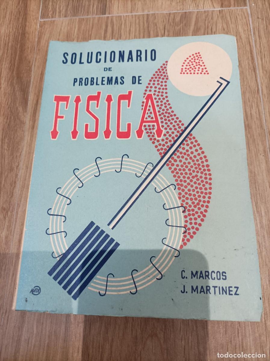 Libros de segunda mano de ciencias: SOLUCIONARIO DE PROBLEMAS DE FISICA - C.MARCOS, J.MARTINEZ