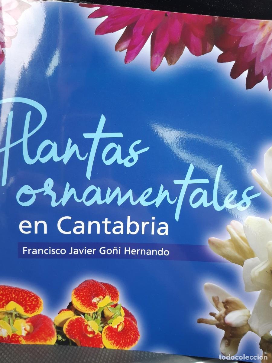 Libros de segunda mano: PLANTAS ORNAMENTALES EN CANTABRIA FRANCISCO JAVIER GO&Ntilde;I HERNANDO
