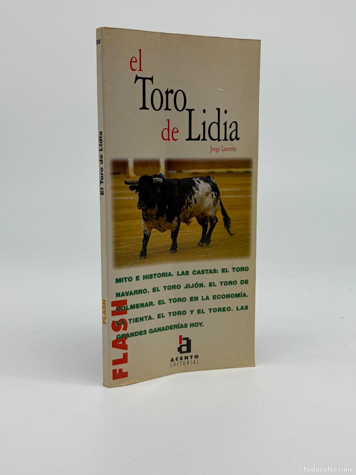 Libros de segunda mano: El toro de lidia - Laver&oacute;n, Jorge - Flash Acanto