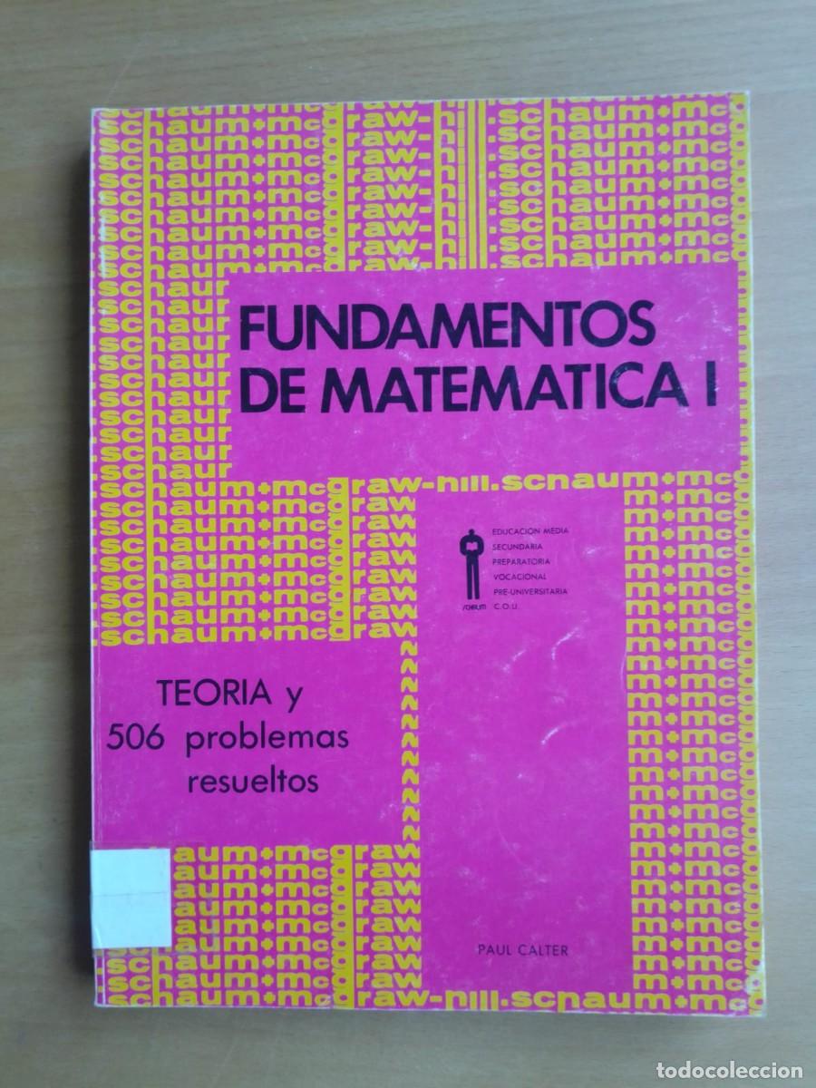 Libros de segunda mano de ciencias: Fundamentos de Matem&aacute;tica I, de Paul Calter