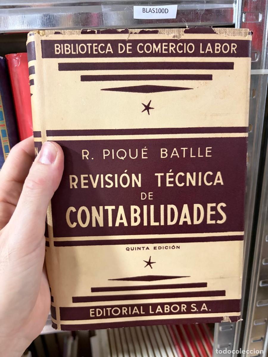Libros de segunda mano de ciencias: BLAS100D R. Piqu&eacute; Batlle &mdash; Revisi&oacute;n t&eacute;cnica de contabilidades &mdash; Editorial Labor S. A.
