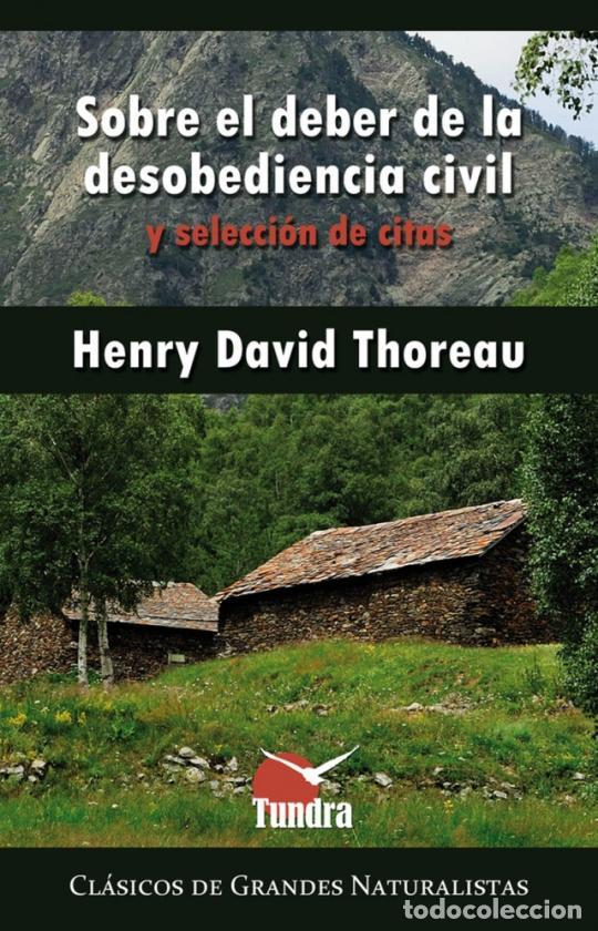 Libros de segunda mano: Sobre el deber de la desobediencia civil y selecci&oacute;n de citas. - Thoreau, Henry David.