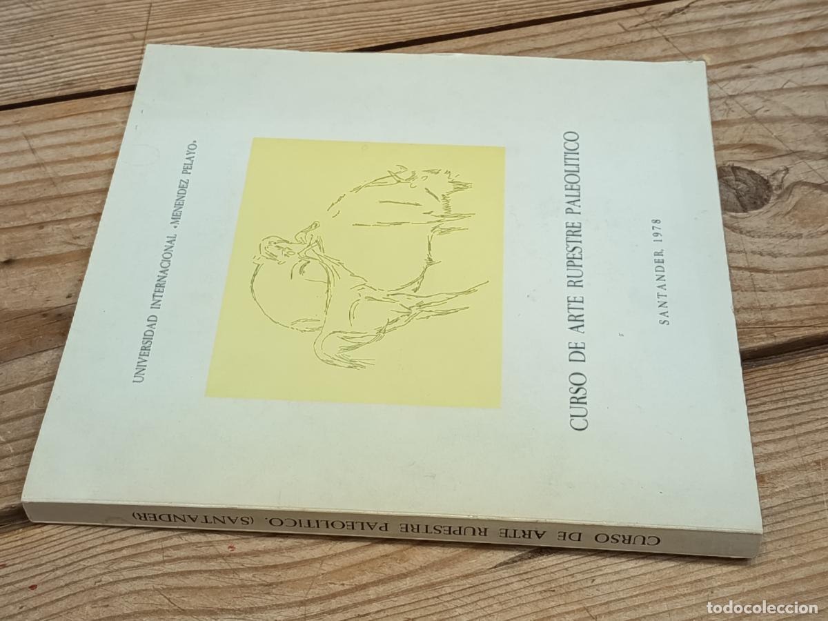 Libros de segunda mano: 1978 - Curso de Arte Rupestre Paleol&iacute;tico