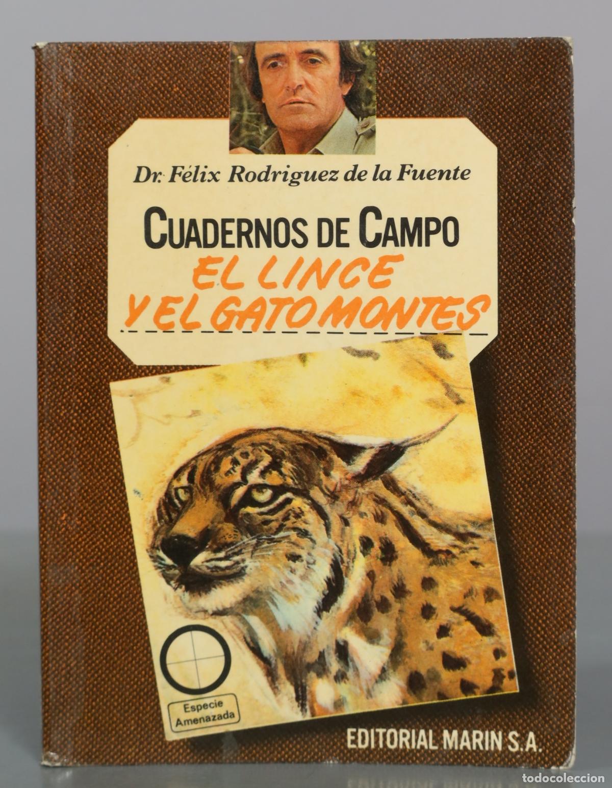 Libros de segunda mano: Cuadernos de Campo: El Lince y el Gato Mont&eacute;s - Dr. F&eacute;lix Rodr&iacute;guez de la Fuente - Editorial Mar&iacute;n