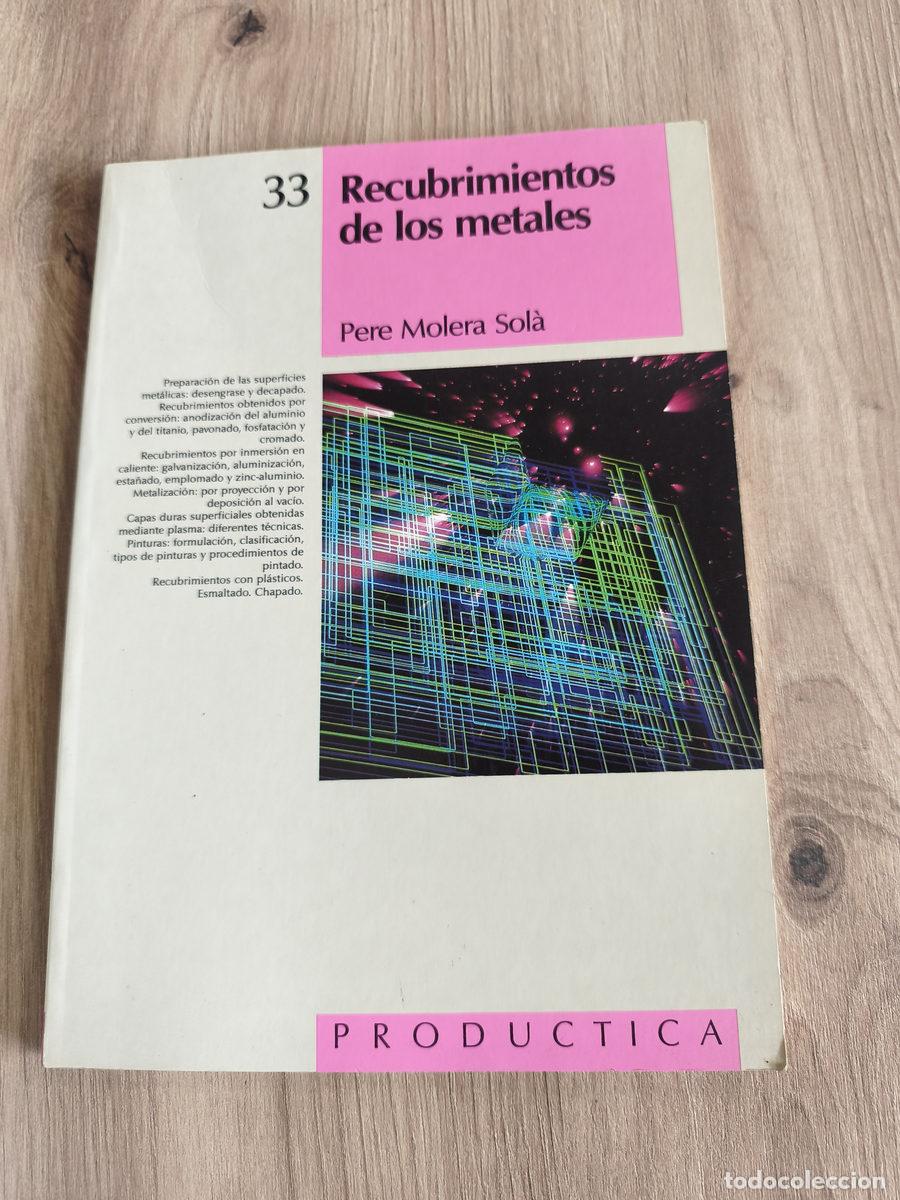 Libros de segunda mano de ciencias: Recubrimientos de los metales Pere Molera Sol&agrave;