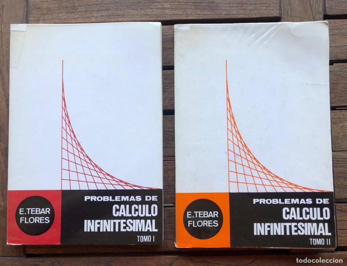 Libros de segunda mano de ciencias: Problemas de c&aacute;lculo infinitesimal - Tomos I y II - E. T&eacute;bar Flores - Ciencias / Ingenier&iacute;a