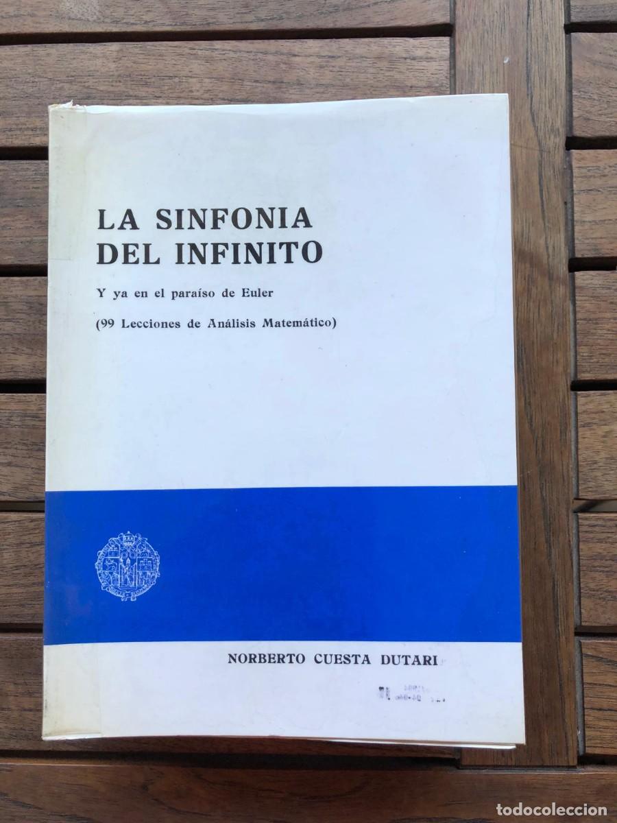 Libros de segunda mano de ciencias: La sinfon&iacute;a del infinito - Norberto Cuesta Dutari - Univ. Salamanca 1981 - RAREZA MATEM&Aacute;TICAS