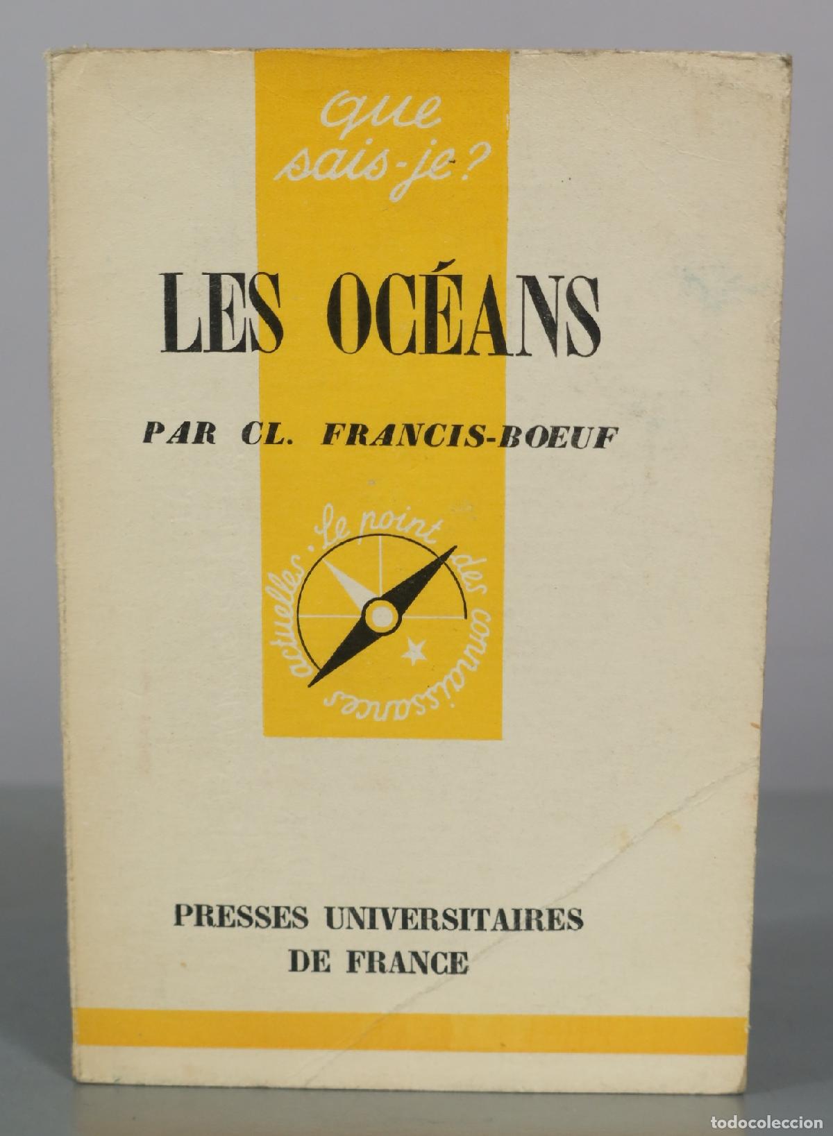 Libros de segunda mano: Les oc&eacute;ans - Cl. Francis-Boeuf - Presses Universitaires de France