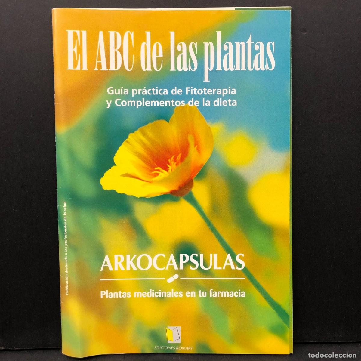 Libros de segunda mano: GEL ABC DE LAS PLANTAS - ARKOCAPSULAS - GU&Iacute;A PR&Aacute;CTICA DE FITOTERAPIA Y COMPLEMENTOS DE DIETA / 6498