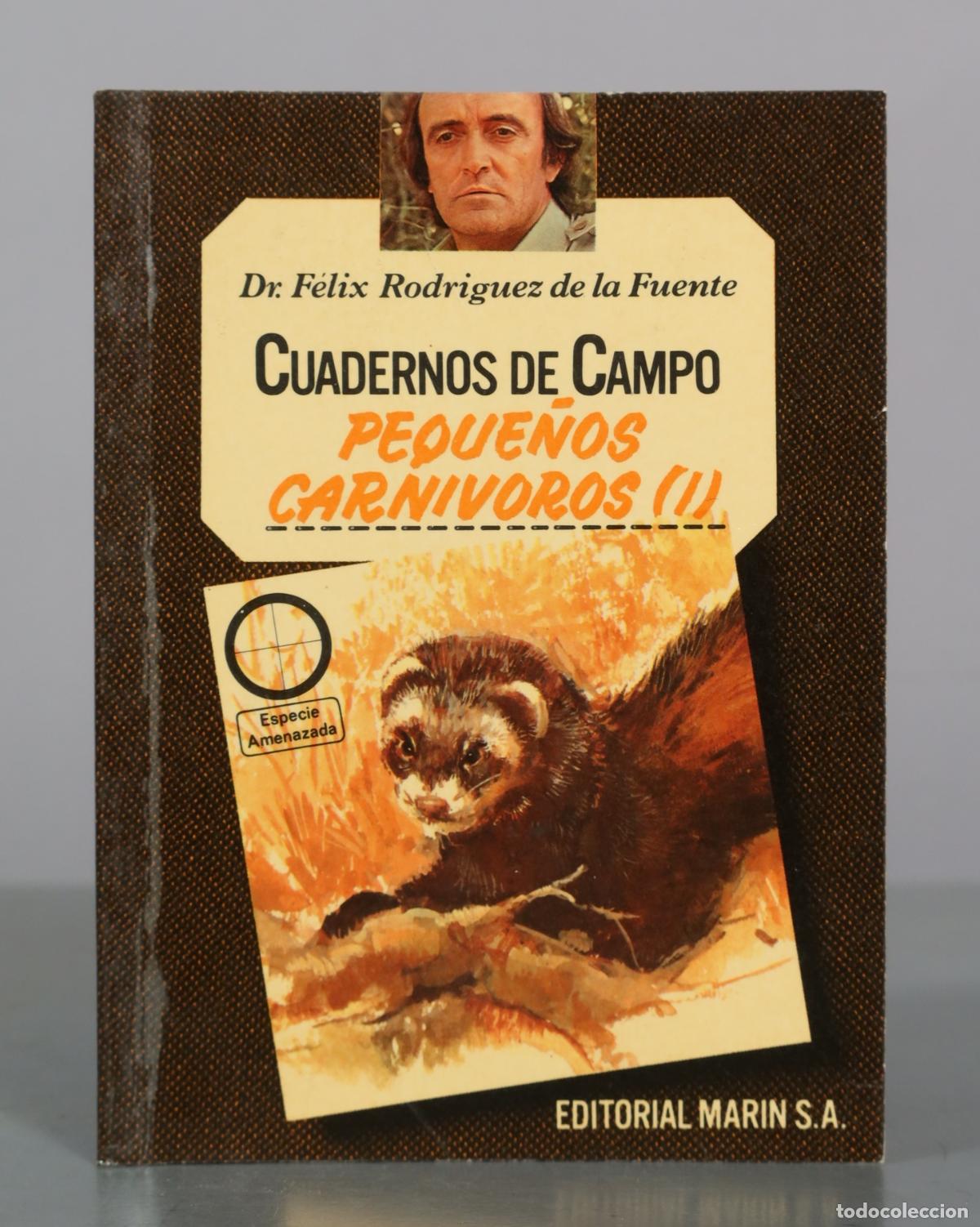 Libros de segunda mano: Cuadernos de Campo - Peque&ntilde;os Carnivoros - Dr. F&eacute;lix Rodriguez de la Fuente - Editorial Marin S.A.