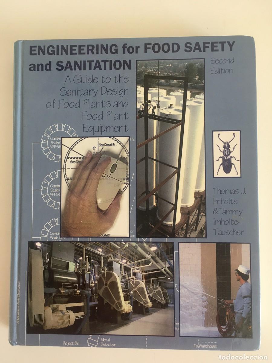 Libros de segunda mano de ciencias: ENGINEERING FOR FOOD SAFETY AND SANITATION. THOMAS J. IMHOLTE - TIFS 1999 [ENGLISH]