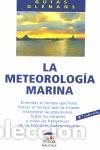 Libros de segunda mano: LA METEOROLOG&Iacute;A MARINA. - Escuela De Navegaci&oacute;n De Gl&eacute;nans.