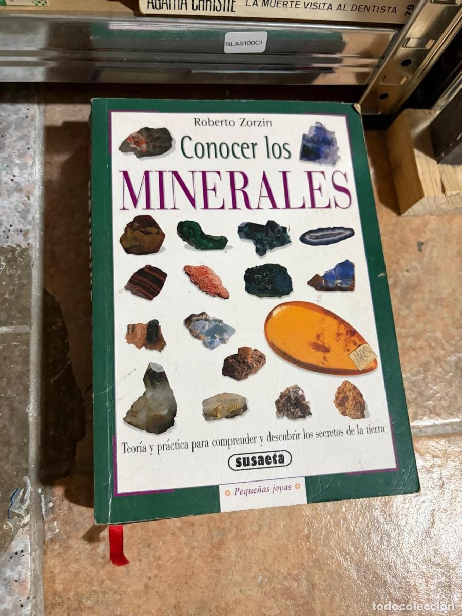 Libros de segunda mano: BLAS101A &mdash; Conocer los minerales &mdash; Roberto Zorzin &mdash; Susaeta